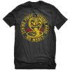 Cobra Kai Strike First Strike Hard No Mercy T-shirt