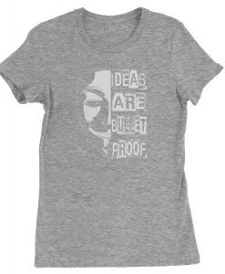 Ideas Are Bulletproof Tshirt