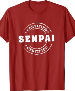 certified senpai T-shirt