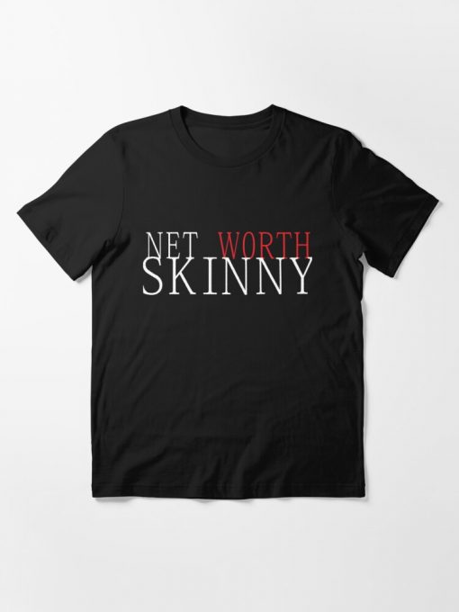 skinny shirt net worth 2021