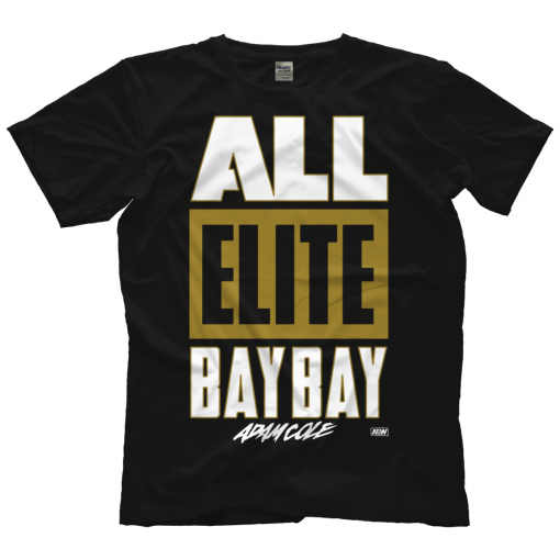 Adam Cole-All Elite Bay Bay T-shirt