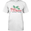 nugs and kisses T-shirt