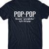 Gift for Dad Pop-pop Pregnancy Announcement Pop T-Shirt