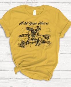 Hold Your Horses T-shirt