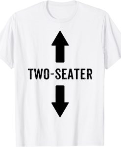 two seater Tshirt