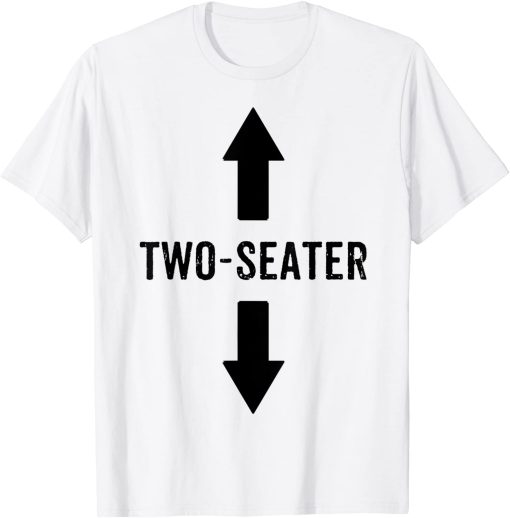 two seater Tshirt