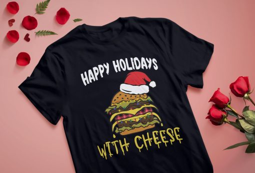 happy holidays with cheese christmas t-shirt