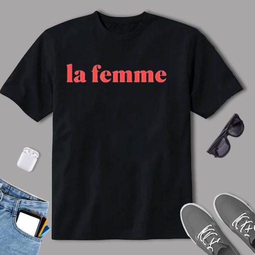 la femme shirt