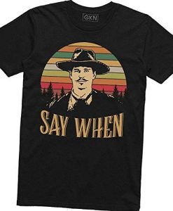 say when retro vintage shirt