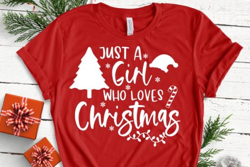 Just A Girl Who Loves Christmas T-shirt SVG