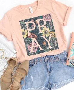 Pray T-Shirt