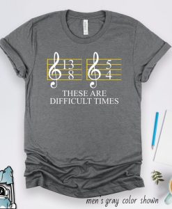 Difficult Times T-Shirt