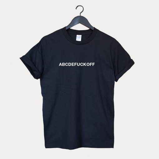Abcdefuckoff t-shirt
