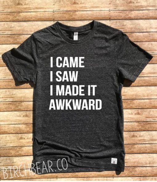 Awkward T-Shirt