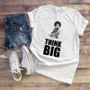 Biggie Smalls Think Big T-Shirt