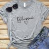 Blessed T-Shirt