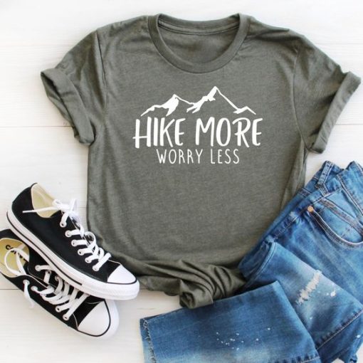 Hike More Worry Less T-Shirt