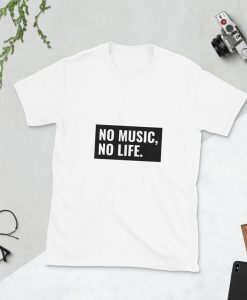 No Music, No Life T-Shirt