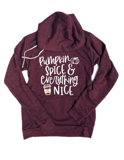 Pumpkin Spice And Everything Nice Fall Hoodie