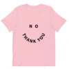 No Thank You T-shirt