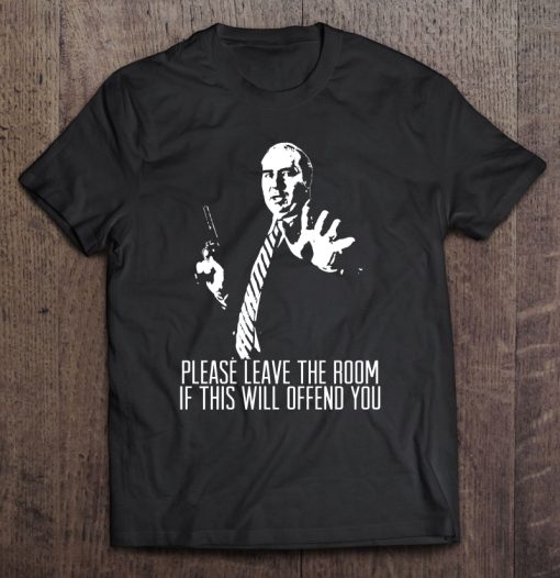 budd dwyer Please leave the room T-shirt