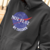 NASA Not Flat We Checked Hoodie