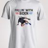 Fallin With Biden T-shirt