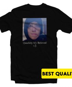 Quackity My Beloved T-Shirt