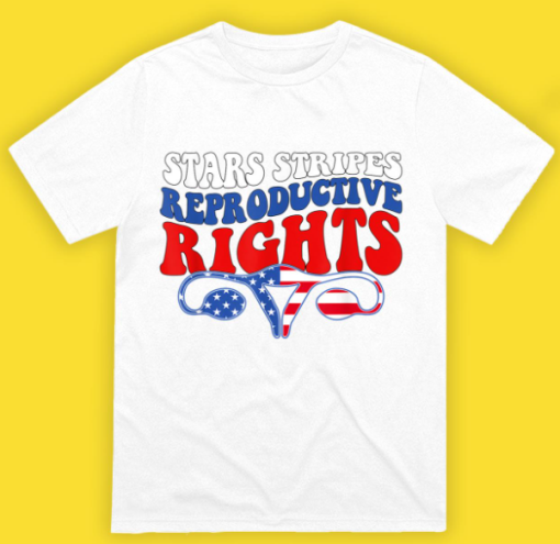 Stars Stripes Reproductive Rights T-shirt