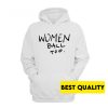 Women Ball Too Hoodie