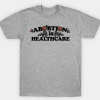 Abortion Is Healthcare Shirt
