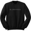 BLURRYFACE SWEATSHIRT S037