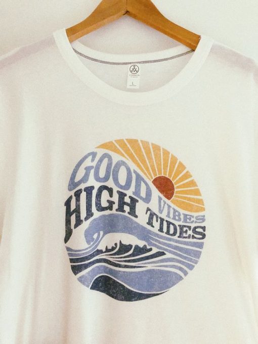 GOOD VIBES HIGH TIDES T-SHIRT G07