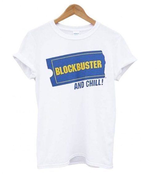 BLOCKBUSTER AND CHILL T shirt DN