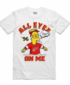 Bart Simpson Tupac All Eyez On Me T-Shirt DN