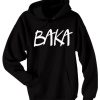 BAKA anime hoodie DN