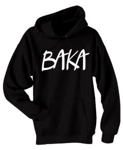 BAKA anime hoodie DN