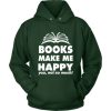 Books make me happy Hoodie DN