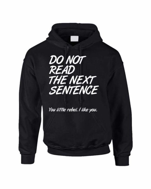 Do Not Read Cool Hoodie DN