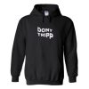 Don’t Tripp Hoodie DN