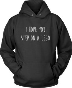 I Hope You Step Hoodie DN