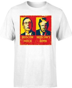 Moscow Mitch Moscow's Bitch Mitch And Trump Traitors T-shirt DN