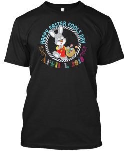 April Fools Day Easter T-shirt