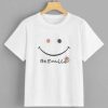 Be Smile T-Shirt