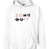 Don't Quit Hoodie