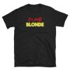 Dumb Blonde T-shirt