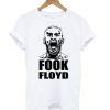 Fook Floyd Conor Mcgregor T shirt