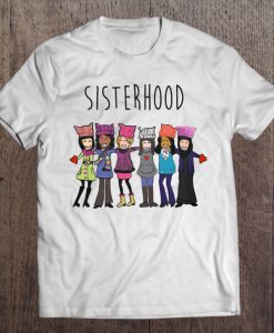 Sisterhood T-shirts