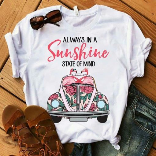 ALWAYS IN A SUNSHINE STATE OF MIND T-SHIRT