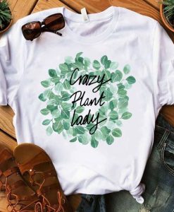 CRAZY PLANT LADY T-SHIRT